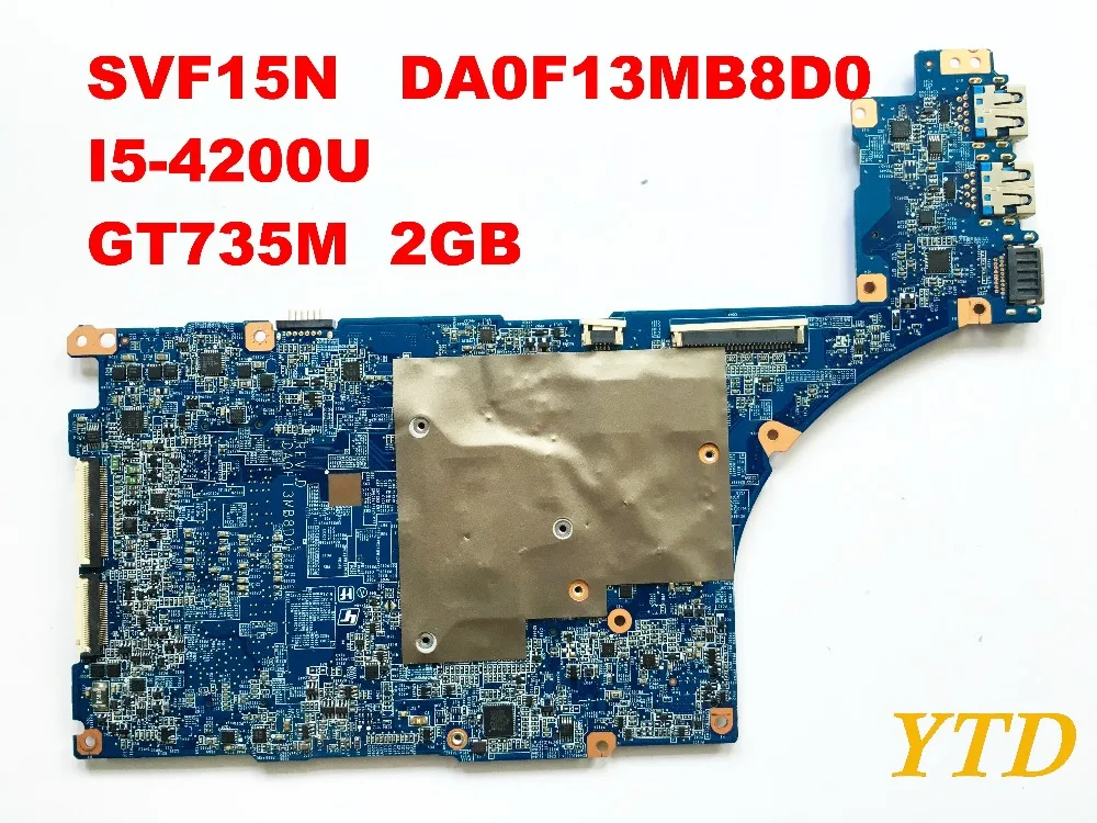 Оригинальная материнская плата для SONY SVF15N DA0F13MB8D0 I5-4200U GT735M 2 Гб Протестировано