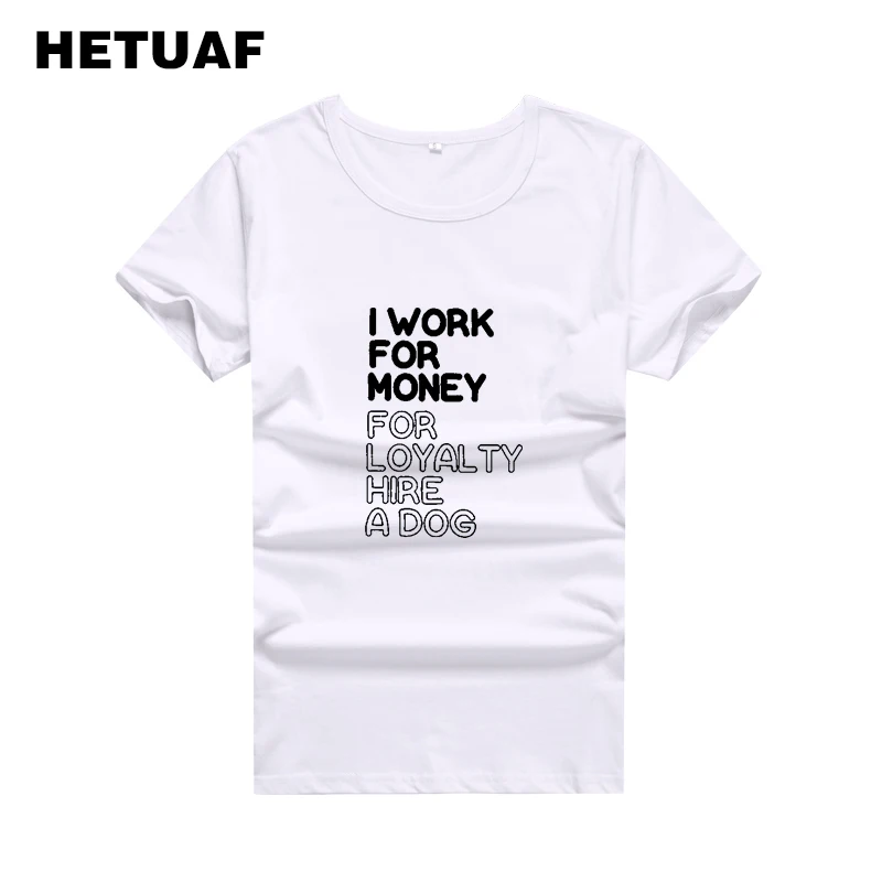 Футболка HETUAF женская с надписью I WORK FOR MONEY HIRE DOG хлопковая хипстерская рубашка в