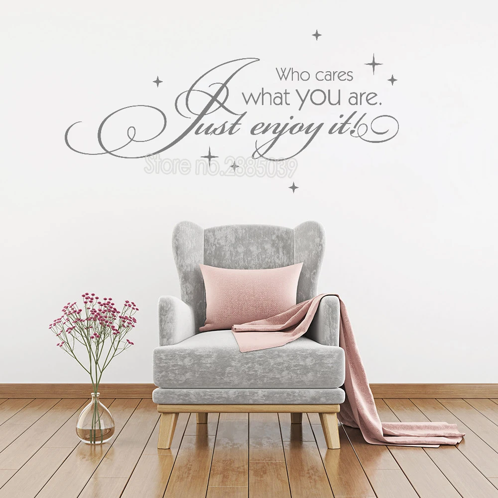 Наклейка на стену Who Cares What You Are... с цитатами Виниловая наклейка для спальни