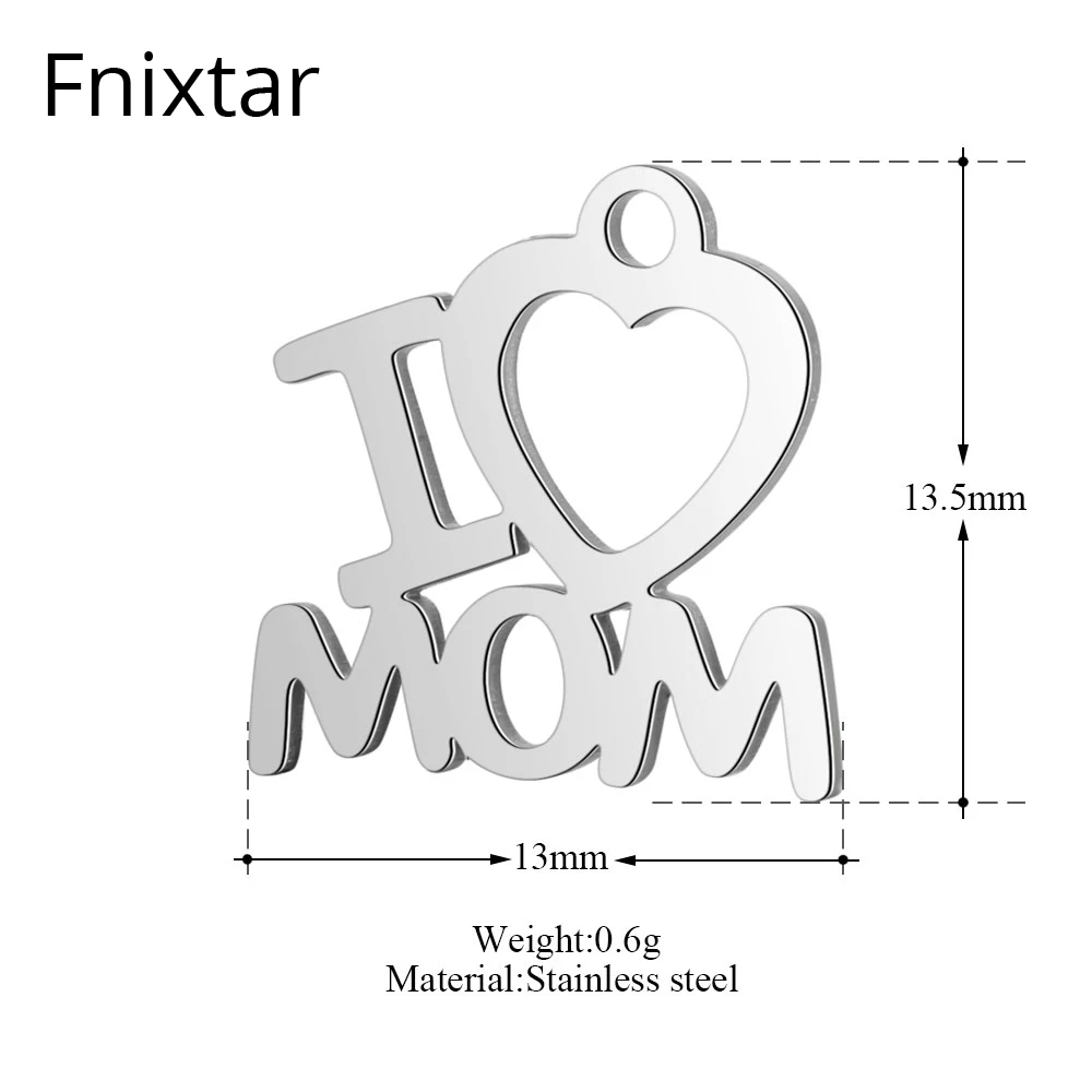 

Fnixtar 50 шт./лот из нержавеющей стали I Love Mom мини Подвески для женщин ювелирные браслеты 13 мм DIY Подвески подарок на день матери