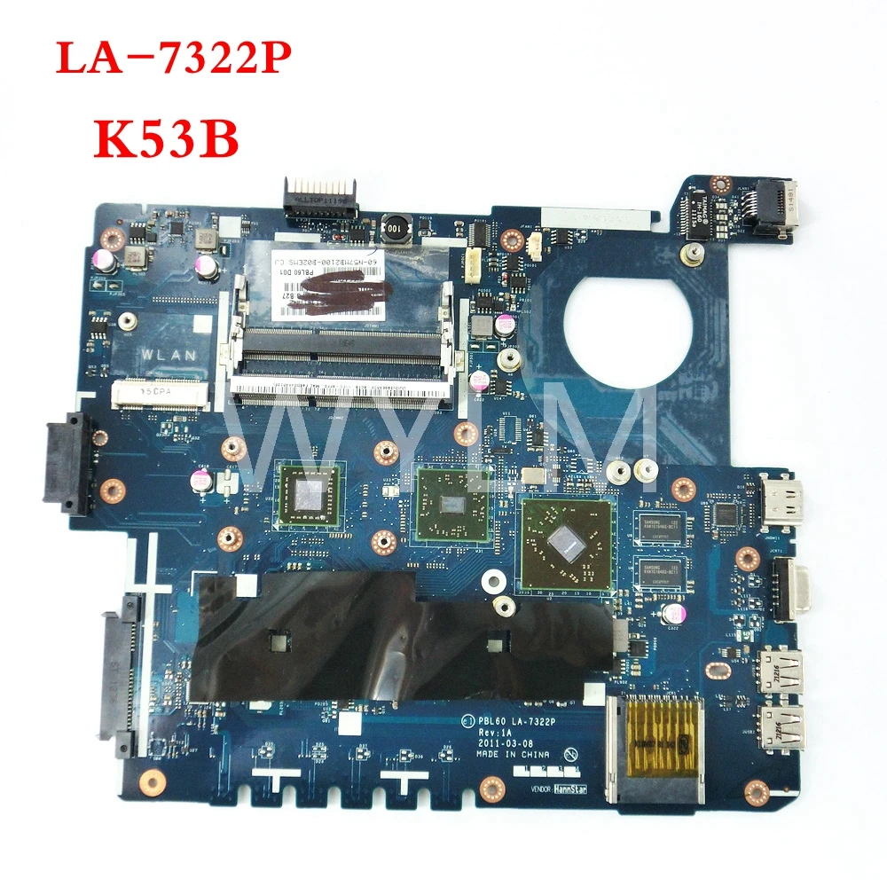 K53B PBL60 LA 7322P 216 0809000 плата для ASUS X53B X53BR X53BY K53BR K53BY Материнская ноутбука 100%