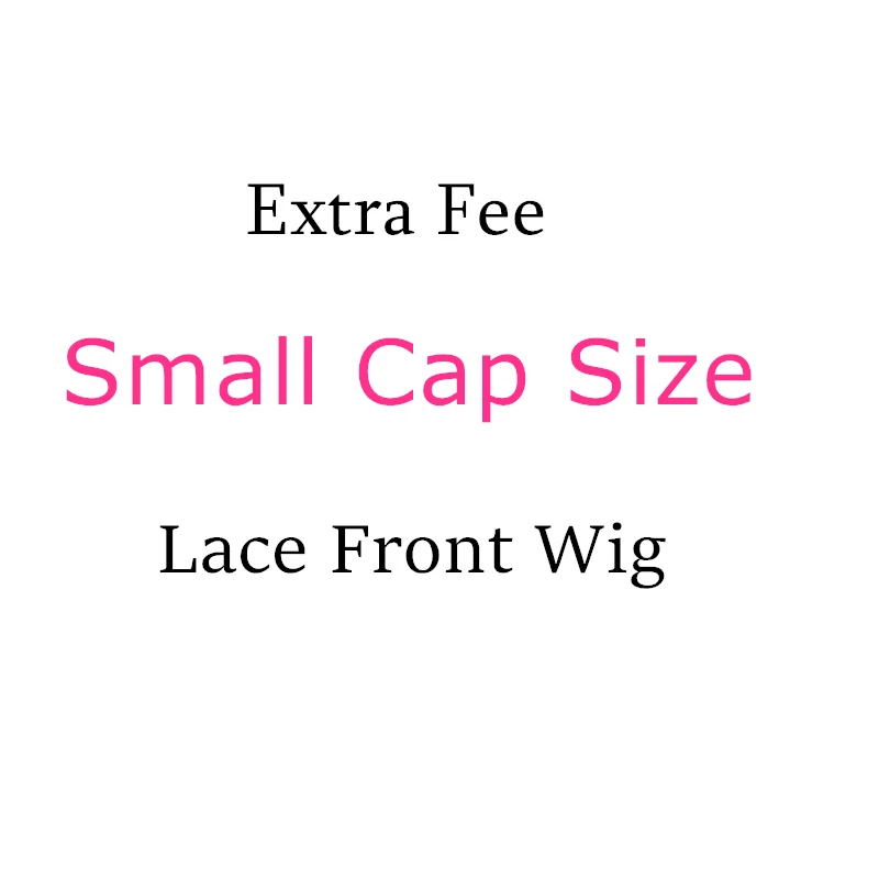 

Price Difference For Small Cap Size Lace front Wig