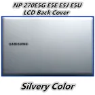 Верхний Корпус ЖК-Дисплей задняя панель передняя рамка Корпус рамка для Samsung NP 275E5E 270E5V 270E5J 270E5R 270E5G 270E5U 300E5E