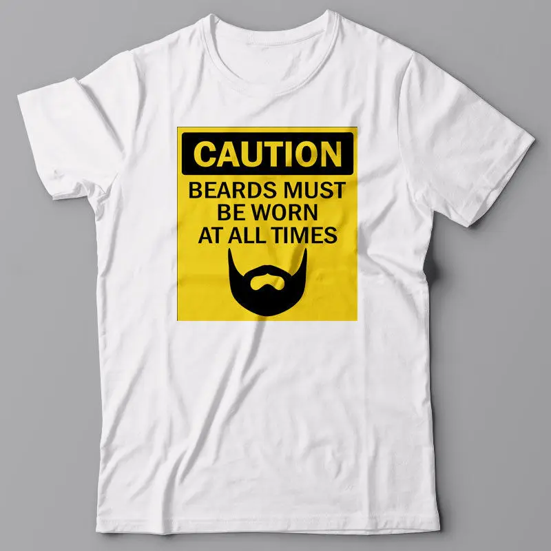 

Sleeve Men 100 % Cotton Tee Shirt for Men Beard T-Shirt Warning - Beards Must Be Worn At All Times Hipstercustom Tee Shirts