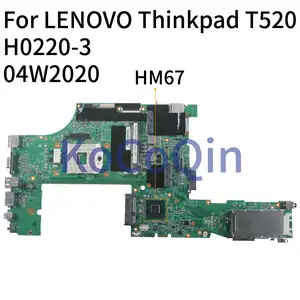 kocoqin laptop motherboard for lenovo thinkpad t520 mainboard 04w2020 h0220 3 48 4ke34 011 hm67 free global shipping