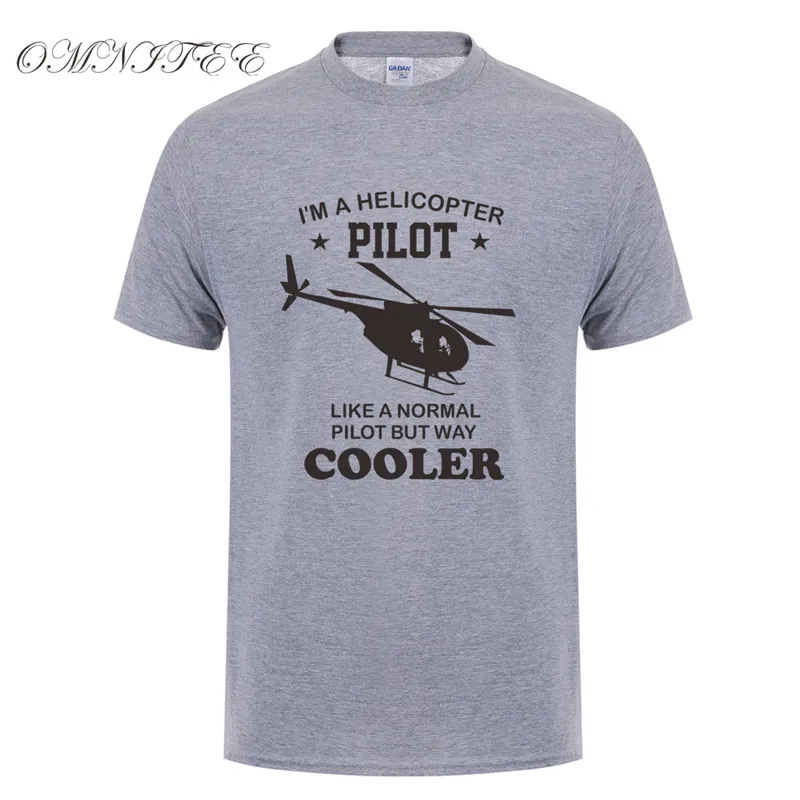 Omnitee, новинка, футболки с надписью I'm a Helicopter Pilot, мужские, забавные, круче, чем обычно, хлопковые, с коротким рукавом, вертолет, футболка, OT-742 - Цвет: as picture