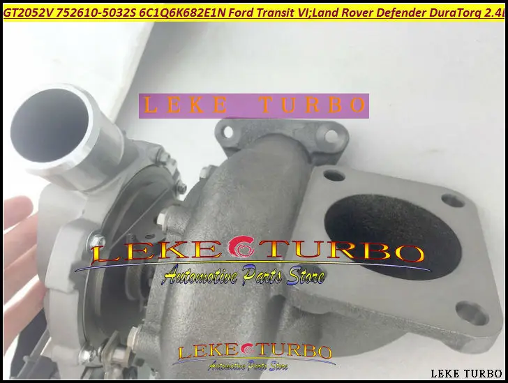 Турбо GT2052V 752610 0009 0010 6C1Q6K682EK 6C1Q6K682EL для Land Rover Defender Ford Tourneo Transit VI Пума DuraTorq 2.4L