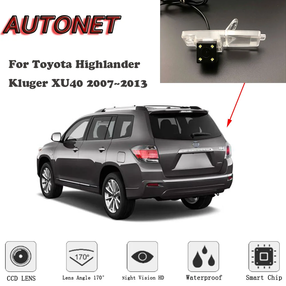 Осенняя камера для Toyota Highlander Kluger XU40 2007 ~ 2013 CCD/HD заднего вида ночного