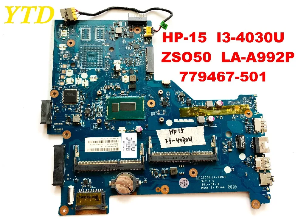 Оригинальная материнская плата для ноутбука HP 15 HP-15 модель ZSO50 LA-A992P 779467-501