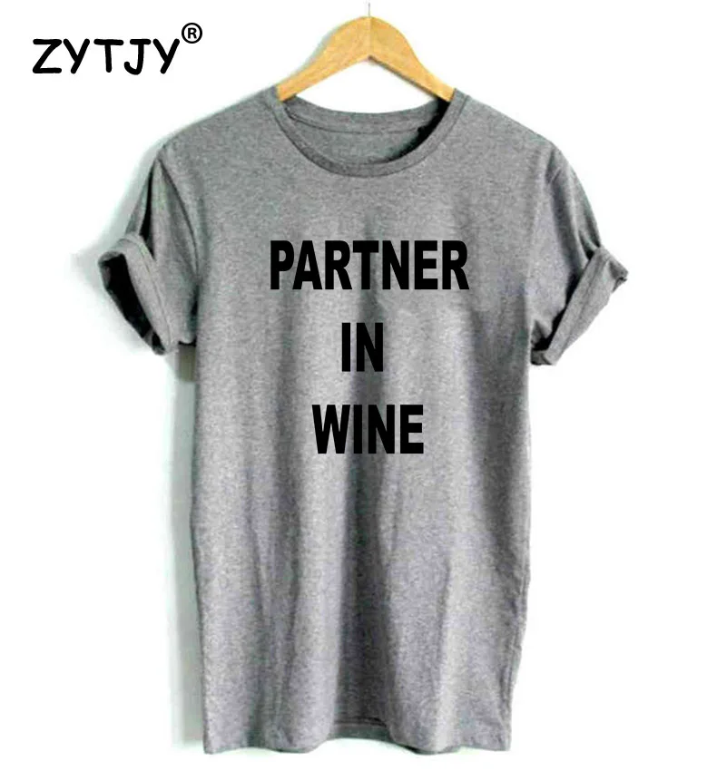 Женская футболка Partner In Wine хлопковая Повседневная забавная Футболка для леди
