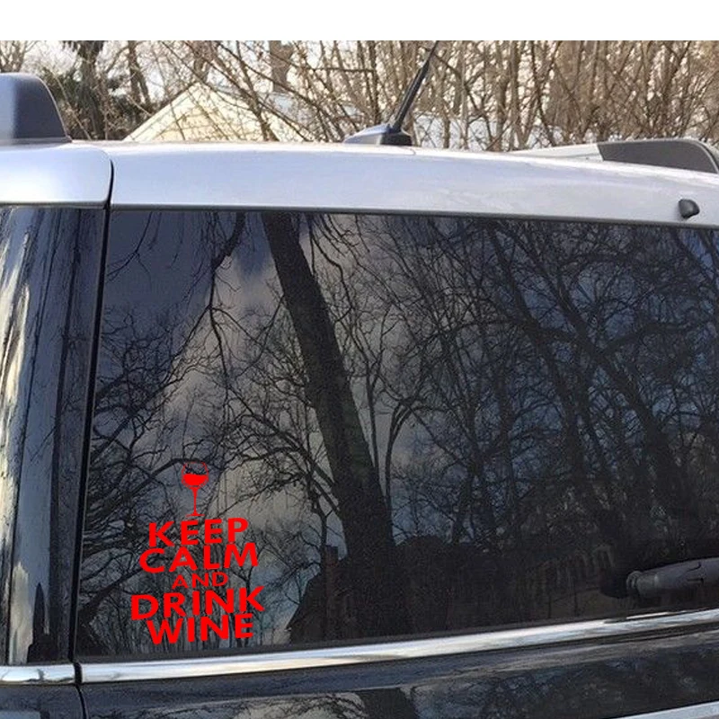 HotMeiNi цветная Автомобильная наклейка Jdm Стайлинг Keep Calm &amp Drink Wine Window Бампер