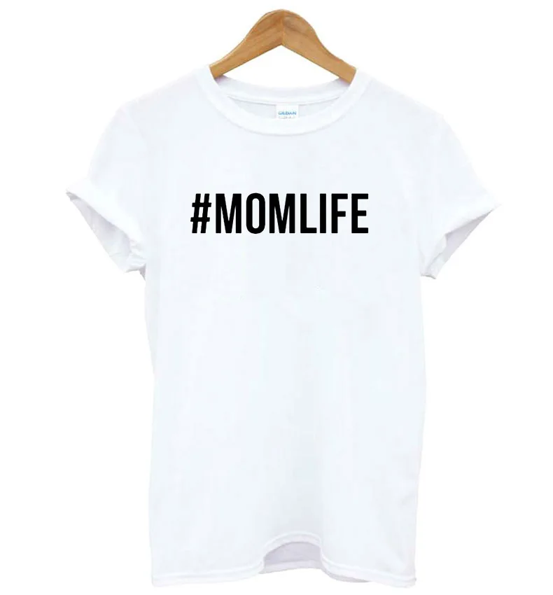 

#MOMLIFE Letters print Women tshirt Cotton Casual Funny t shirt For Lady Girl Top Tee Hipster Drop Ship F527