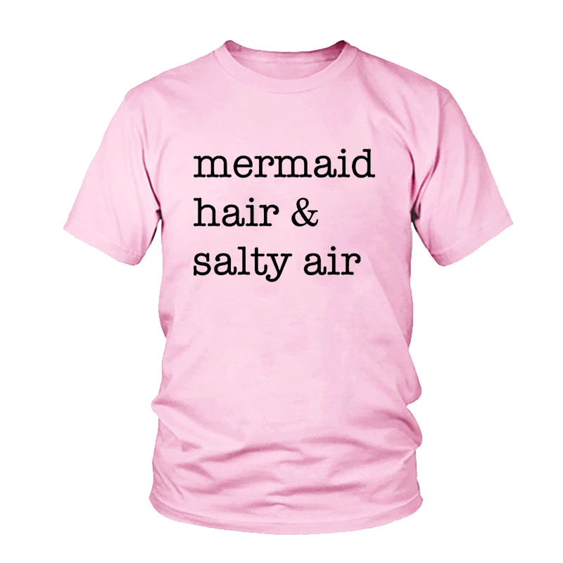 

New Mermaid Hair & Salty Air Letter Casual Fashion Printed Black White Short Sleeve Summer Style O-neck Women T Shirts Tops