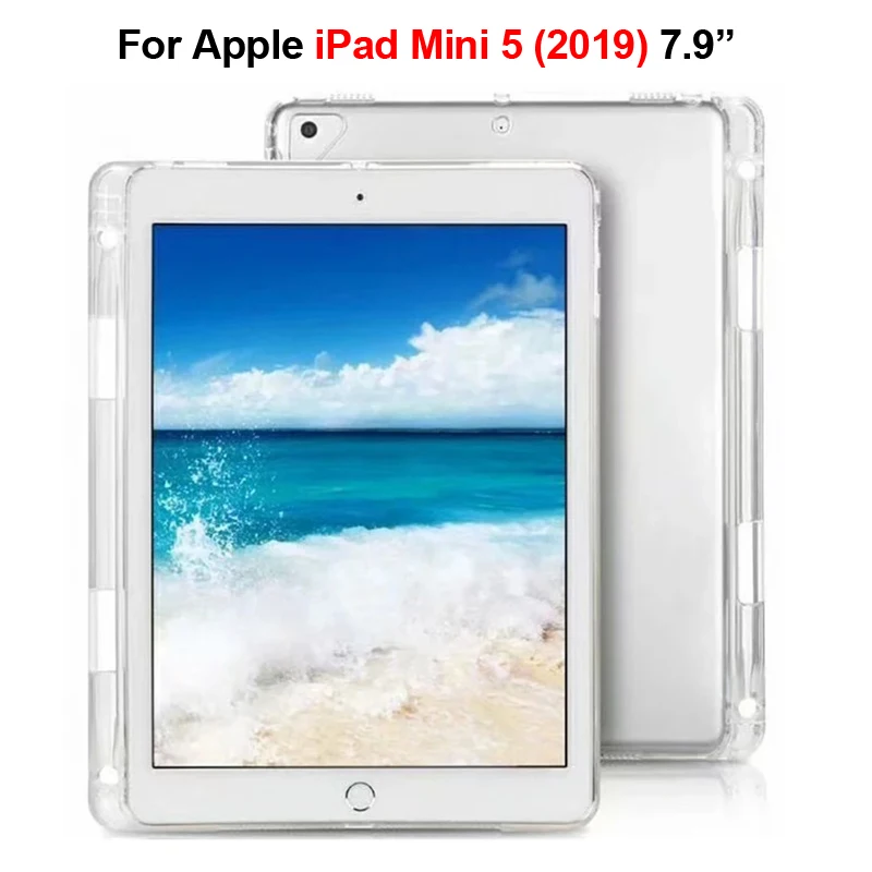 Мягкий прозрачный силиконовый чехол из ТПУ для iPad mini 5 mini5 2019 Mini карандаш