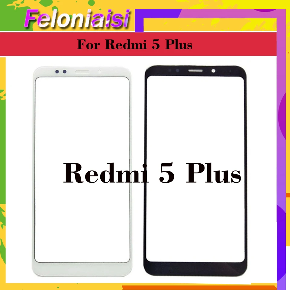 Для Xiaomi Redmi 5 Plus Сенсорная панель передняя внешняя стеклянная линза сенсорный