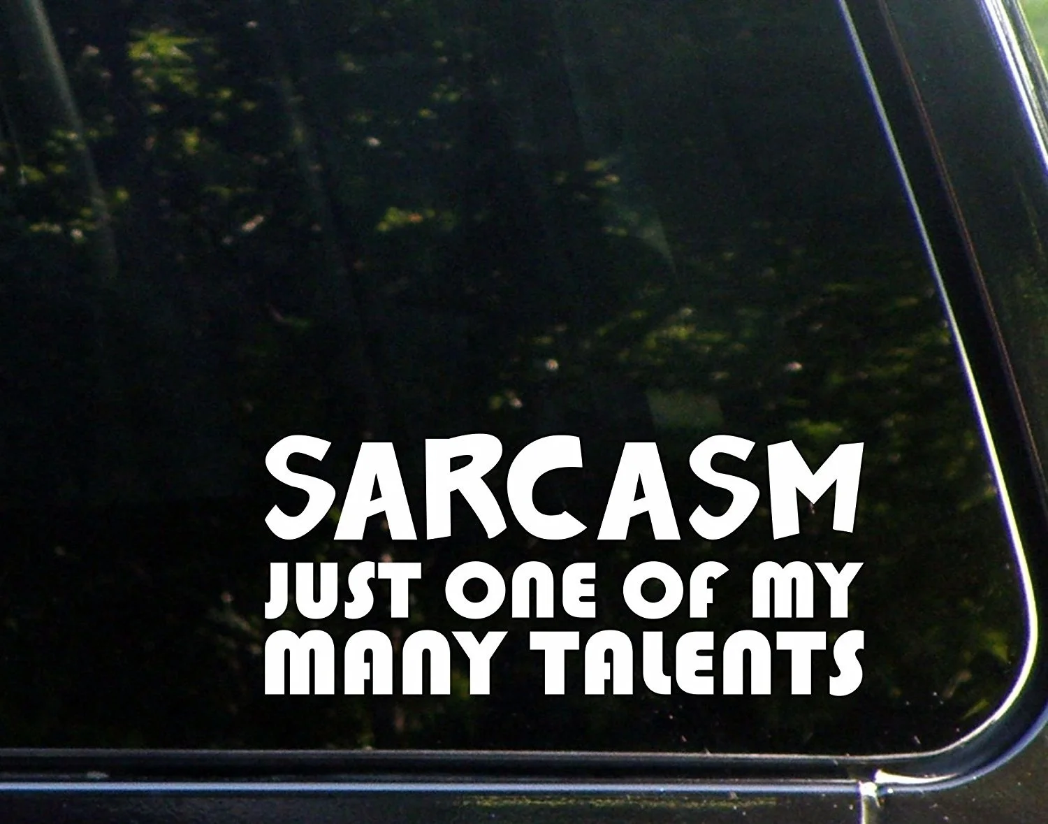 

Sarcasm просто один из моих многочисленных талантов-8 дюймов x 3-1/2 дюйма-виниловые высекальные наклейки для окон