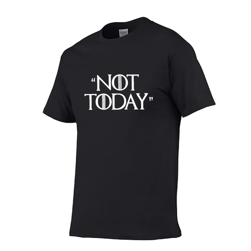 Мужские футболки с надписью NOT TODAY Arya Stark Повседневная футболка из 100% хлопка