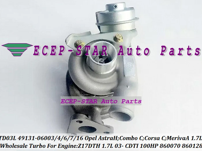 Турбо для Opel Astra H Combo C Corsa Meriva CDTI Z17DTH 1.7L бесплатная доставка TD03L 49131-06004 49131-06007 49131-06016