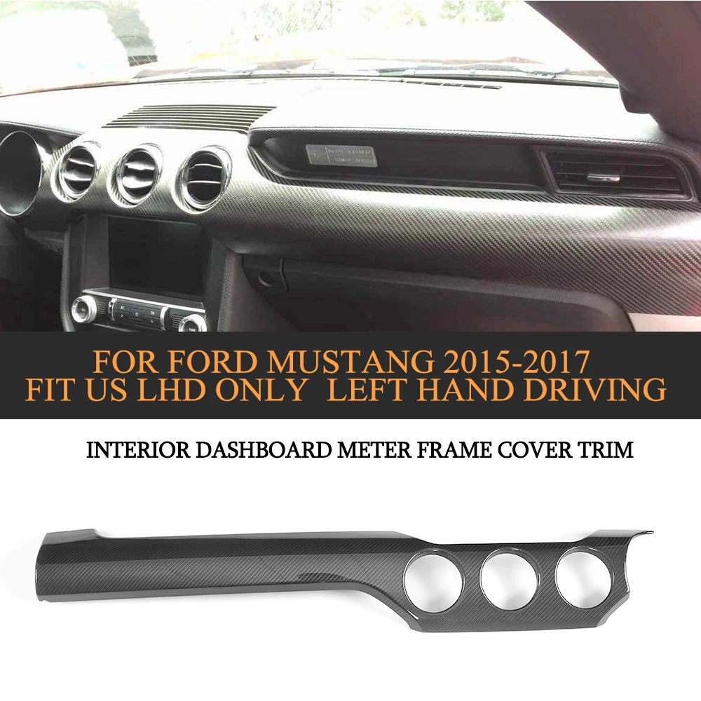 

DRY Carbon Interior Dashboard Meter Frame Cover Trim for Ford Mustang GT Coupe 2 Door 2015-2017 Fit US Only Left Hand Driving