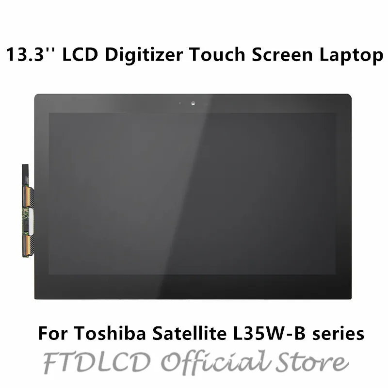 FTDLCD 13 3 ''LCD дигитайзер сенсорный экран ноутбук для Toshiba Satellite L35W-B L30W-B серии