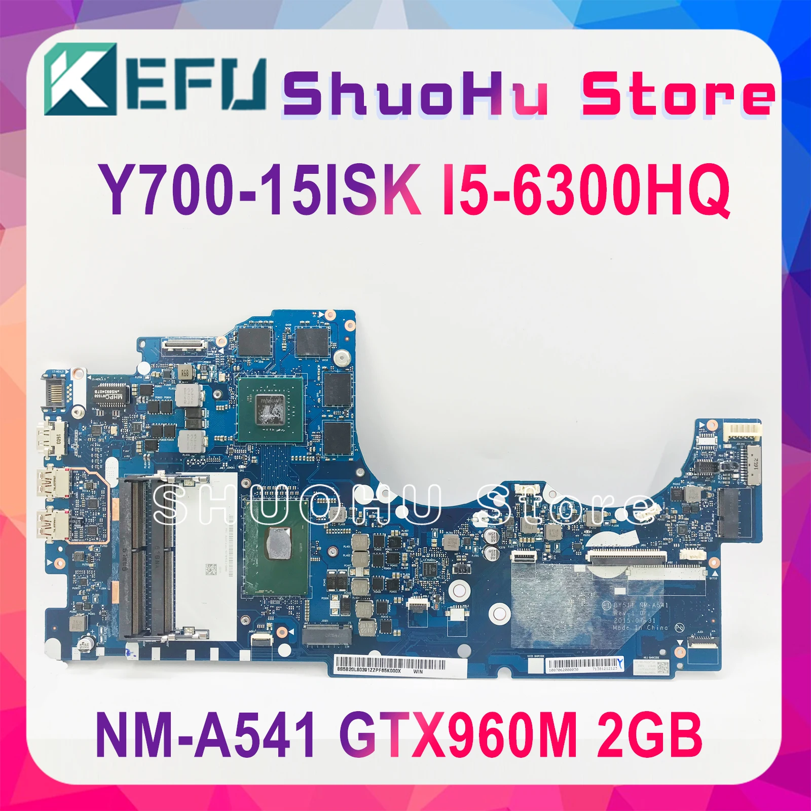 KEFU NM A541 материнская плата для ноутбука Lenovo Ideapad Y700 15ISK 15 BY511 Материнская I5 6300 GTX960M 2 Гб протестированы в