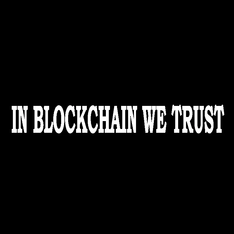 QYPF 17CM*2.2CM Fun In BlockChain We Trust Vinyl Car Sticker For Decal Black Silver C15-3202 | Stickers