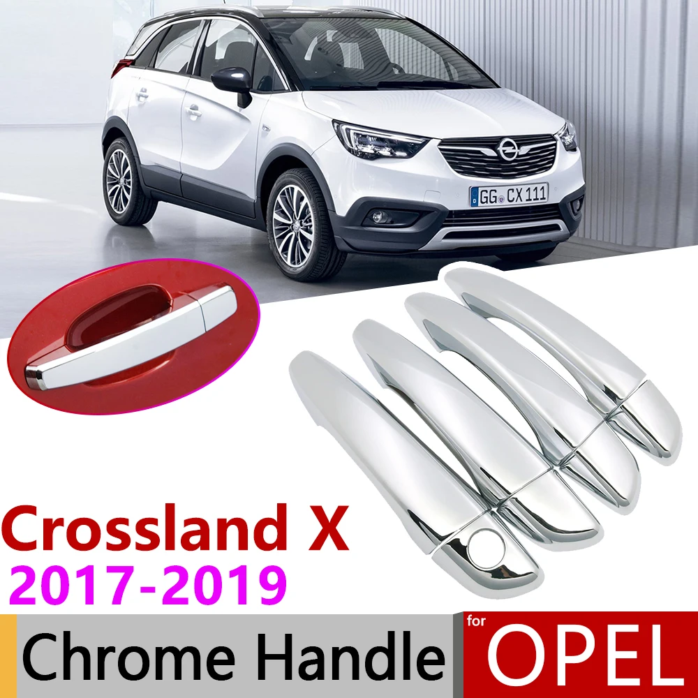 Накладка на дверную ручку автомобиля хромированная для Opel Vauxhall Crossland X 2017 ~ 2019