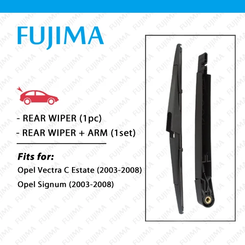 Рычаг и Щетка стеклоочистителя FUJIMA для OPEL Signum / Vectra C Estate (2003 2008) задний