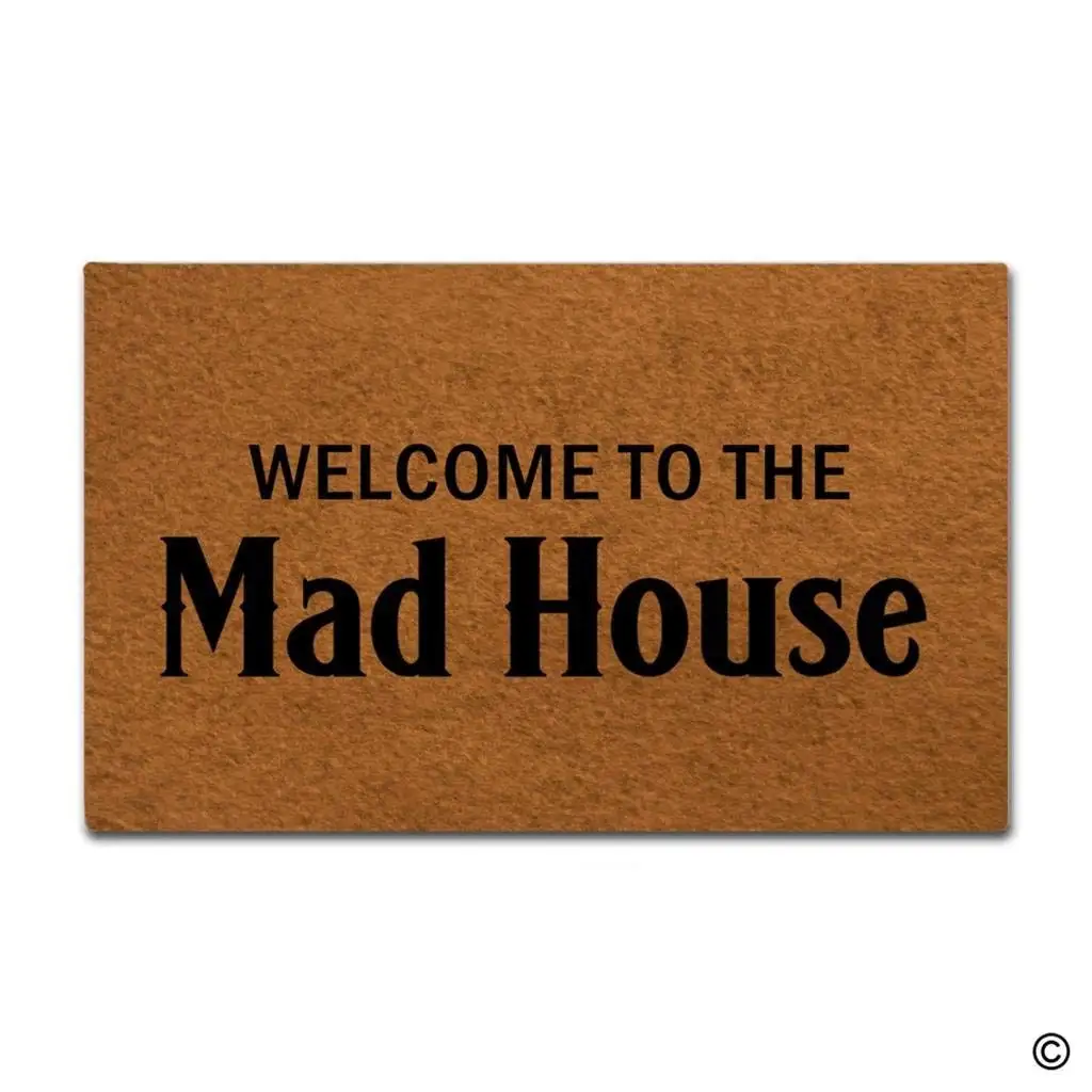 Коврик для входной двери смешной коврик Добро пожаловать в Mad House Разработанный