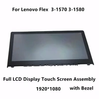 full lcd display panel touch digitizer screen assembly bezel lp156wf4 spl1 for lenovo flex 3 1580 flex 3 1570 1920x1080 fhd