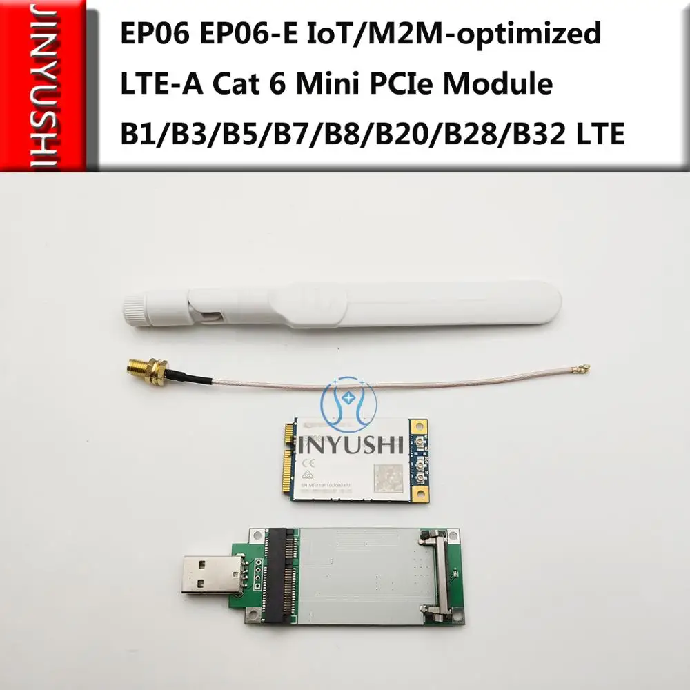 

EP06 EP06-E IoT/M2M-optimized 4G LTE-A Cat 6 Mini PCIe Module B1/B3/B5/B7/B8/B20/B28/B32 LTE support Openwrt/ Mikrotik