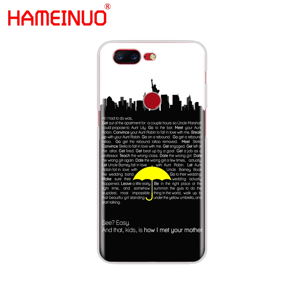 HAMEINUO Как я встретил вашу маму himym цитаты крышка чехол для телефона Oneplus one plus 6 5 т 3 2
