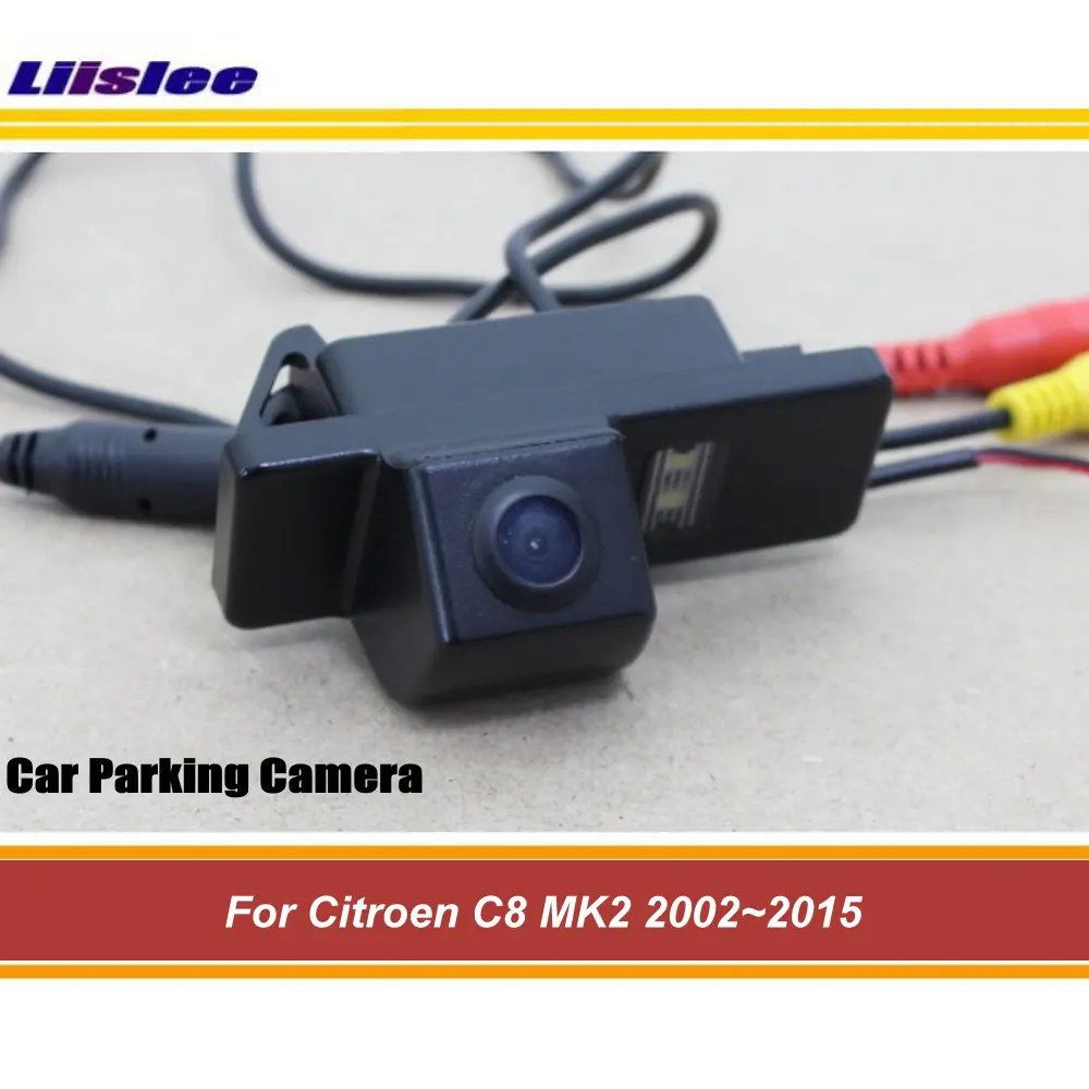 

For Citroen C8 MK2 2002~2015 Car Reverse Back Up Parking Camera Integrated Rear View HD CCD Night Vision Auto Accessories