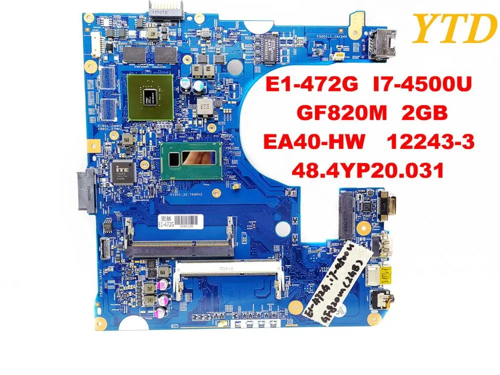 

Original for ACER E1-472 laptop motherboard E1-472G I7-4500U GF820M 2GB EA40-HW 12243-3 48.4YP20.031 tested good free shipping