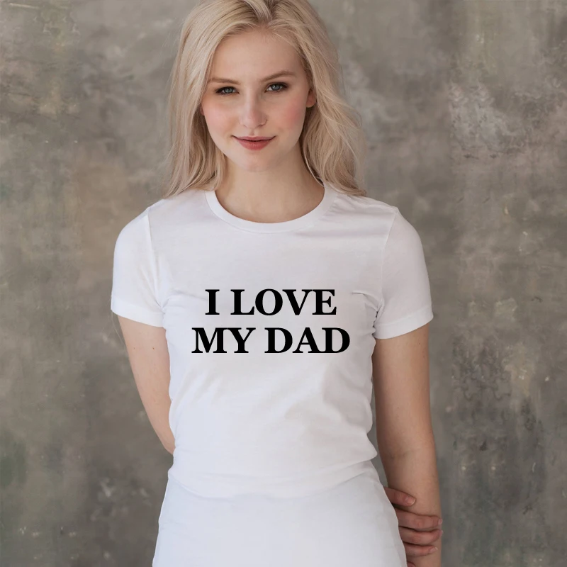 

Футболка BLWHSA с принтом «I Love My Dad», женская футболка с коротким рукавом из 100% хлопка со слоганом, брендовые Дизайнерские летние футболки на Де...