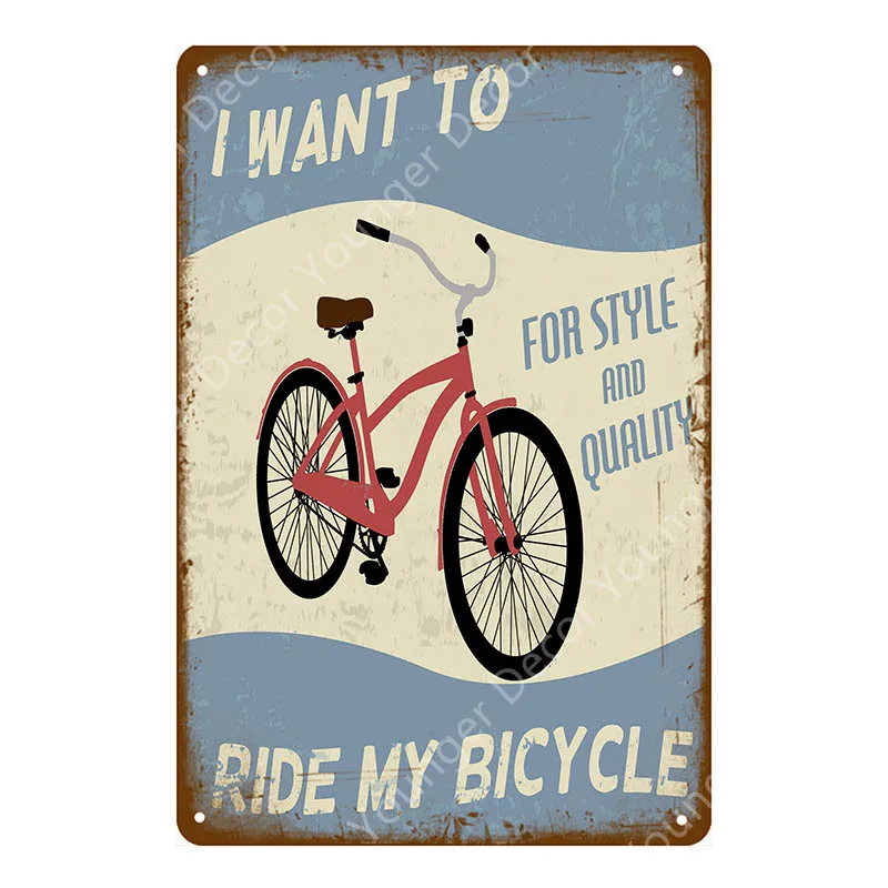 Ride My Bicycle металлическая жестяная вывеска для езды на велосипеде ретро постер винтажный Бар Паб Клуб домашний декор потертый шик настенная живопись табличка - Цвет: YD7745E