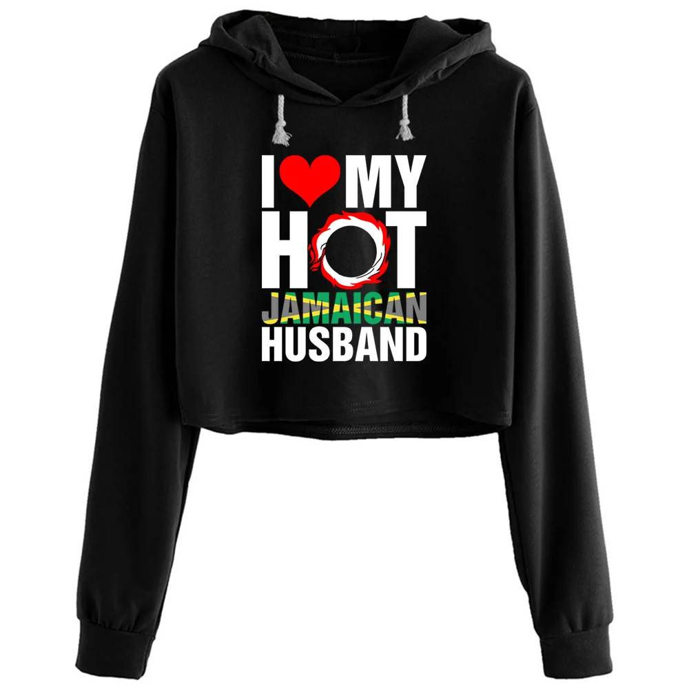 

I Love My Hot Jamaican Husband Crop Hoodies Women Aesthetic Kpop Korean Y2k Pullover For Girls