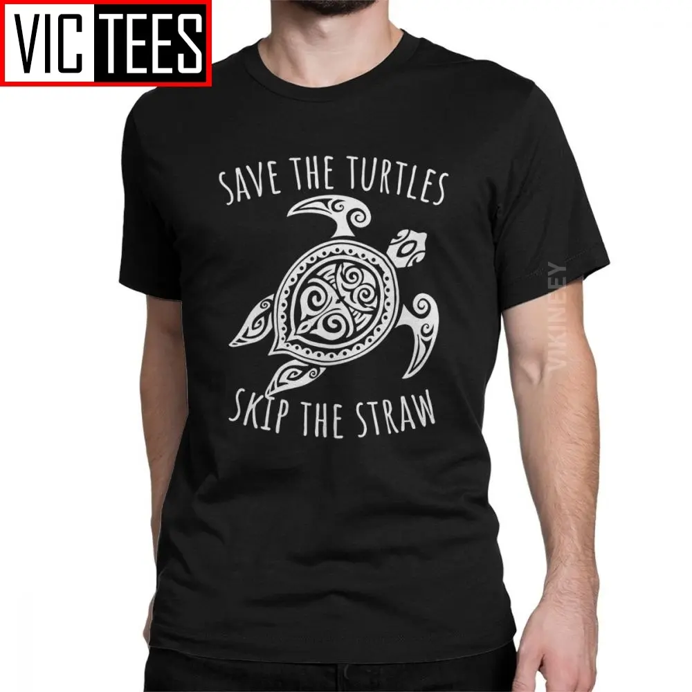 Men Save The Turtles Skip The Straw Tshirt Ocean T-Shirt Life Seal Water Conservation Beach Cotton
