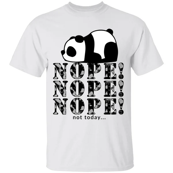 

Panda Nope Nope Nope T-Shirt