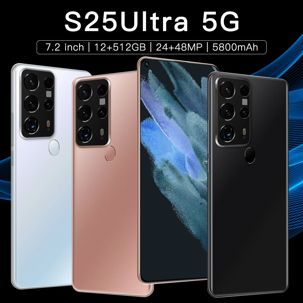 

S25 Ultra 7.2Inch Mtk6889 Global Unlocked Cell Phone Fingerprint Face Unlock 10 Core Smartphone Andriod 12+512gb 5800mah 24+48mp