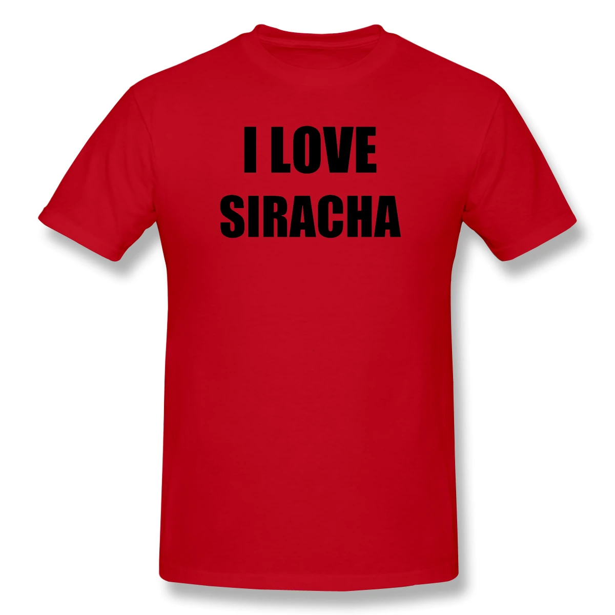 

I Love Sirachas Funny Gift Idea Men's Basic Short Sleeve T-Shirt Funny Graphic R338 T-shirts Eur Size