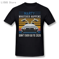 marty whatever happens vintage shirt dont ever go to 2020 shirt funny vintage youth adult tee cartoon graphic cool t shirt top