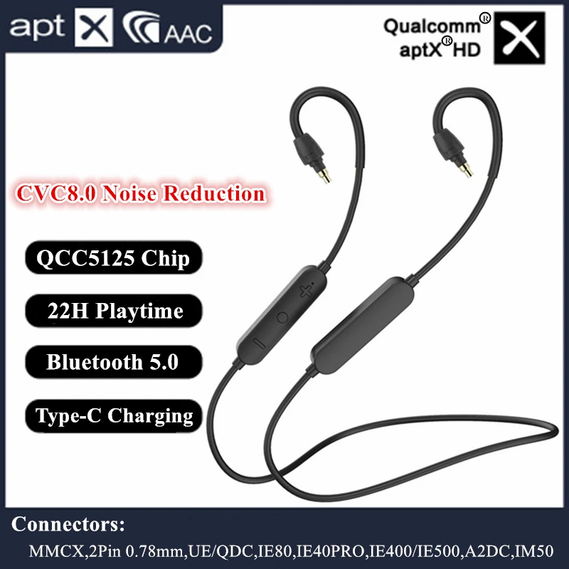 

Newest QCC5125 Chip Bluetooth 5.0 Earphone Upgrade Cable AptX-HD Adaptive For MMCX IE400/IE500PRO UE/QDC A2DC 2Pin IE40PRO
