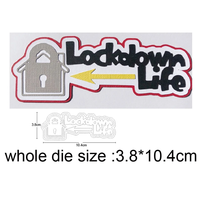 

Lock Lockdown Life Metal Cutting Dies Stencils For Scrapbooking dies DIY Crafts Stmap Cards Making Embossing Die Cuts 2020 New
