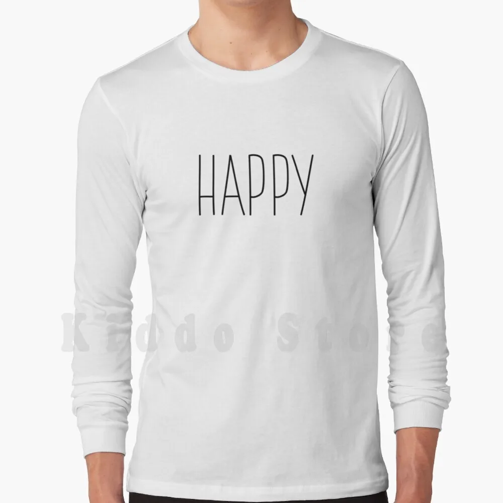 

Happy hoodie long sleeve Happy Positivity Positive Radiate Positivity Quote Words Sunshine Happiness Cute Kawaii