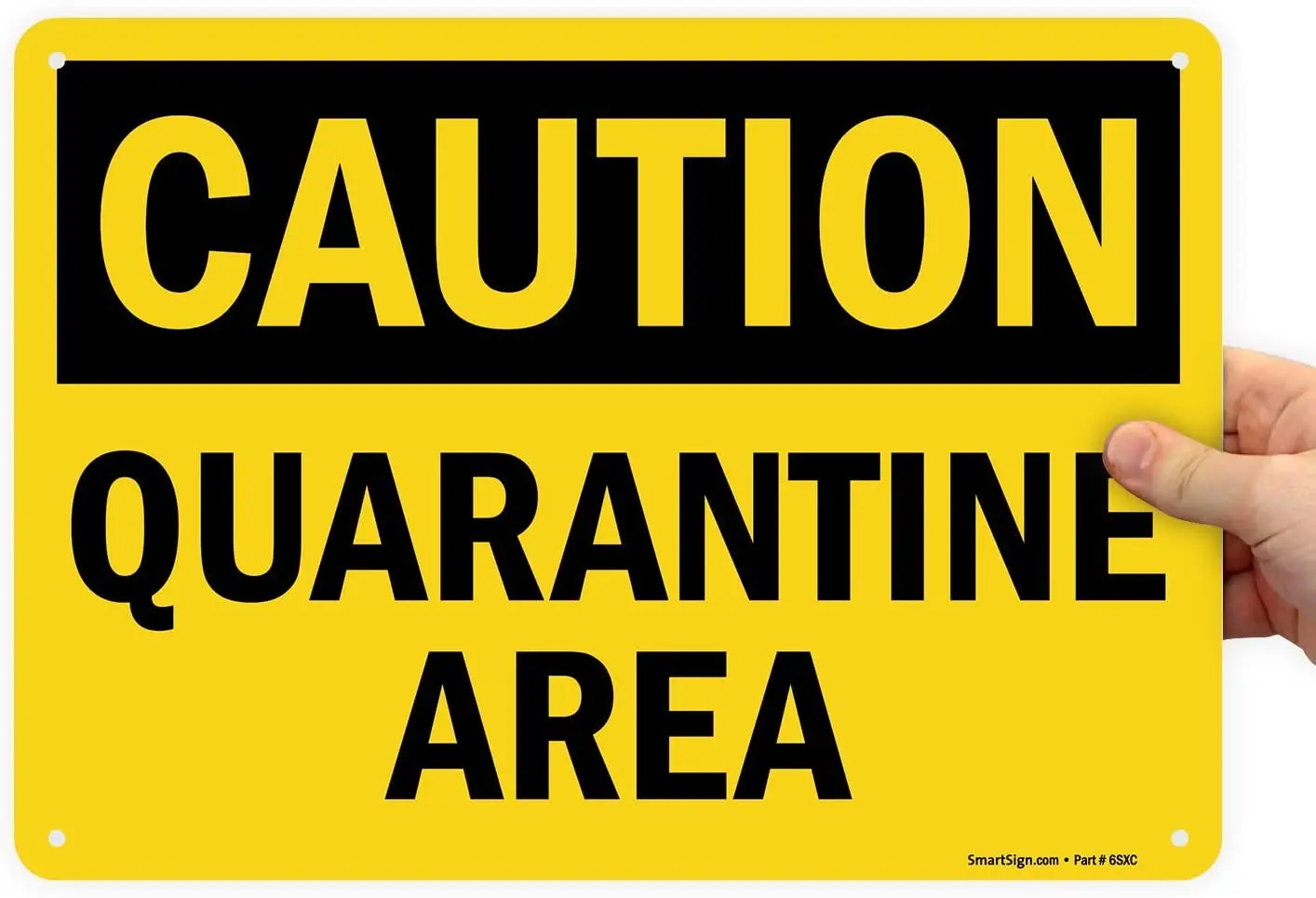 

S0412AL12 "Caution Quarantine Area" Sign |8" x 12" Aluminum Black on Yellow