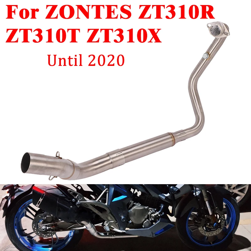 

Motorcycle Exhaust System For ZONTES ZT310R ZT310T ZT310X ZT310 R Muffler Tube Front Link Pipe Middle Escape Moto Escapamento De
