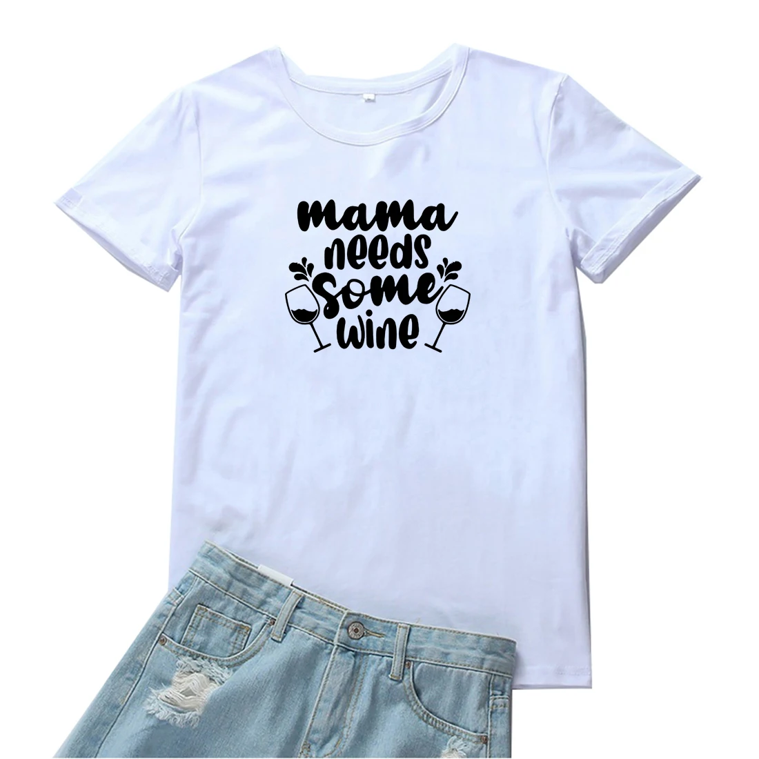 

Mama Needs Some Wine Women T-shirt Fashion Word Graphic T Shirt Women Casual Clothes Camisetas Mujer Funny Cotton Tshirt Women