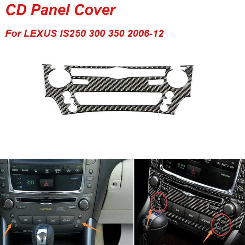 

Стильная наклейка из углеродного волокна для автомобильной внутренней консоли, CD-панели, декоративная накладка для LEXUS IS250 300 350 2006-2012 2007 2008 ...