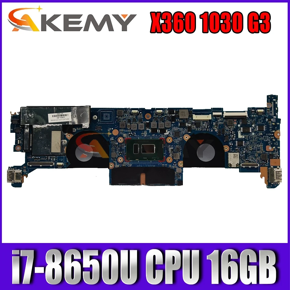 

Akemy DA0Y0PMBAF0 L31867-601 с i7-8650U Процессор 16 Гб Оперативная память GM для HP X360 1030 G3 материнских плат для ноутбука тестирование 100%